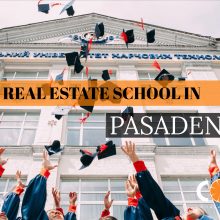 Top 10 Best Real Estate Schools in Pasadena