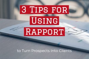 3 Tips for Using Rapport to Turn Prospects Into Clients Best Real Estate Company in Los Angeles REH2
