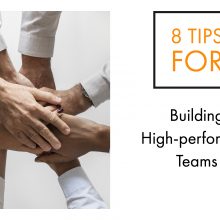 8 Tips for Building High-performing Teams