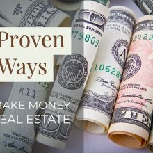 8 Proven Ways to Make Money in Real Estate