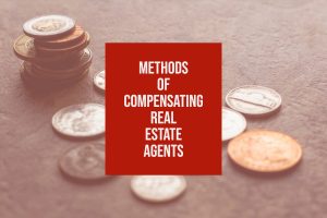 Methods of Compensating Real Estate Agents (1)