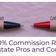 100% Commission Real Estate Pros and Cons