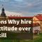 5 Top Reasons Why hire based on Attitude over Skill