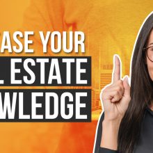 Increase Your Real Estate Knowledge