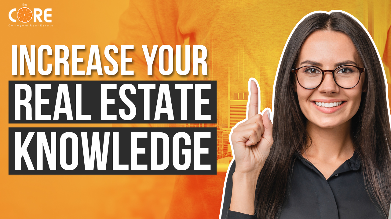 College of Real Estate CORE Increase Your Real Estate Knowledge
