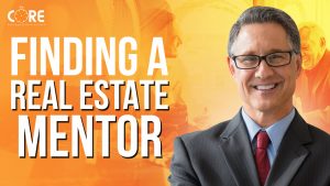 College of Real Estate CORE Finding a Mentor