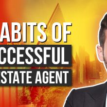 10 Habits Of A Successful Real Estate Agent