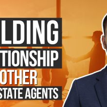 Building Relationship with Other Real Estate Agents