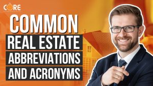 College of Real Estate CORE Common Real Estate Abbreviations and Acronyms