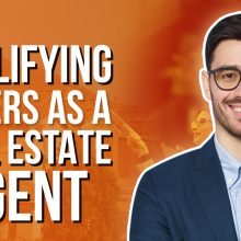 Qualifying Buyers as a Real Estate Agent