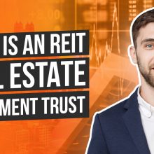 What is a REIT (Real Estate Investment Trust)