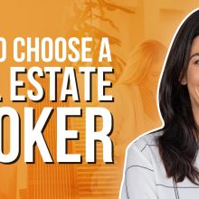 How to Choose a Real Estate Broker