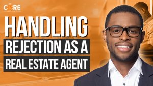 College of Real Estate CORE Handling Rejection as a Real Estate Agent Thumbnail