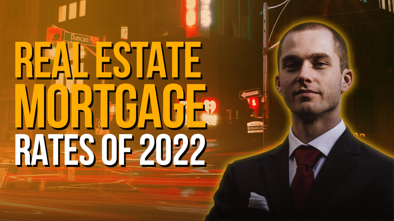 College of Real Estate CORE Real Estate Mortgage Rates of 2022