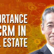 The Importance of CRM in Real Estate