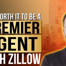 Is it Worth it To Be a Premier Agent With Zillow