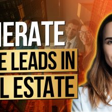 Generate More Leads in Real Estate