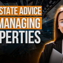 Real Estate Advice for Managing Properties