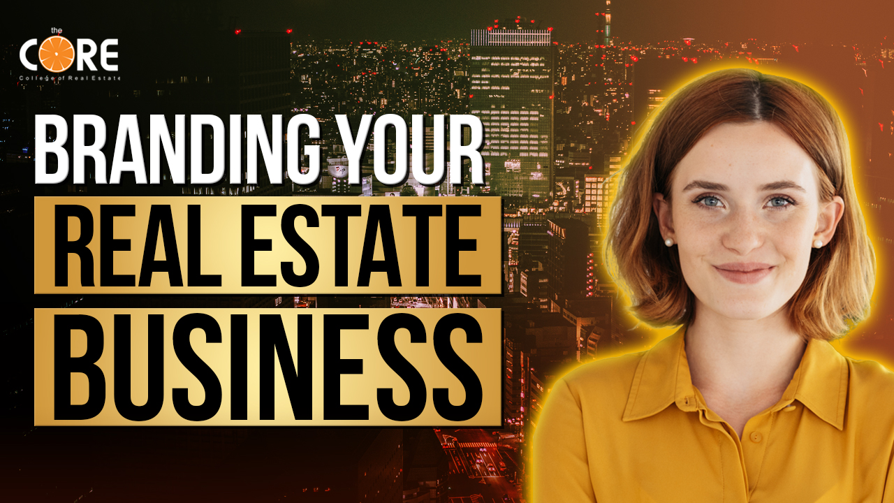 College of Real Estate CORE Branding Your Real Estate Business Cover