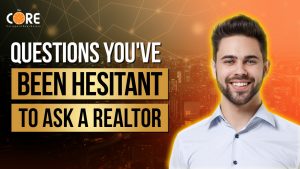 Questions You've Been Hesitant to Ask a Realtor